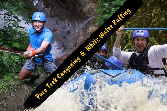 Pure Trek Canyoning & White Water Rafting in La Fortuna - Key points to know before you book